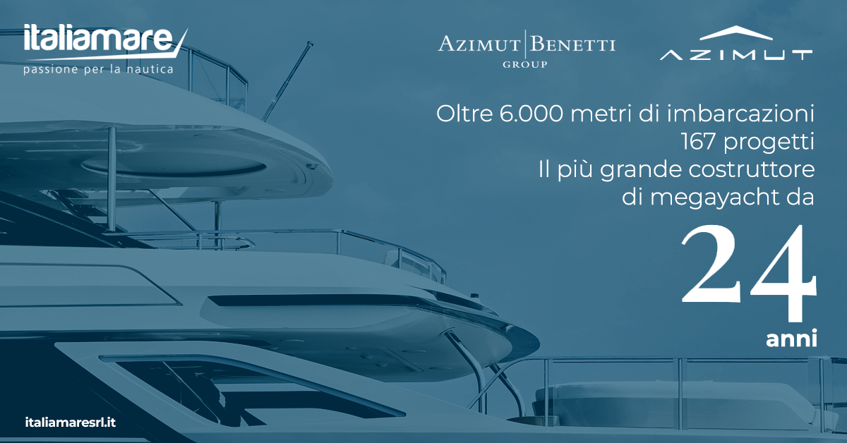 Azimut-Benetti al vertice della nautica mondiale